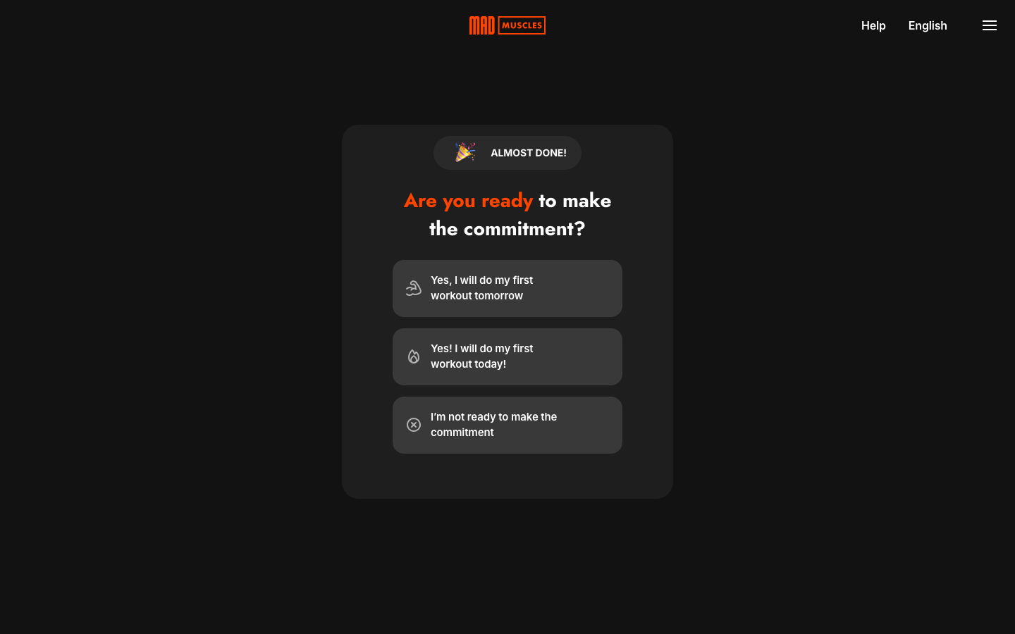 Screen 41: Are you ready to make the commitment?